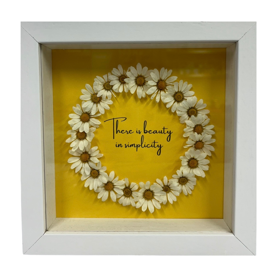 Daisies Flower Frame "There is Beauty in Simplicity"